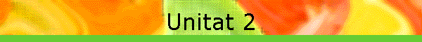 Unitat 2