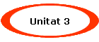 Unitat 3