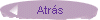 Atrás